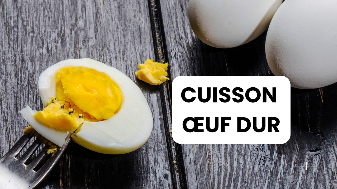 cuisson oeuf dur